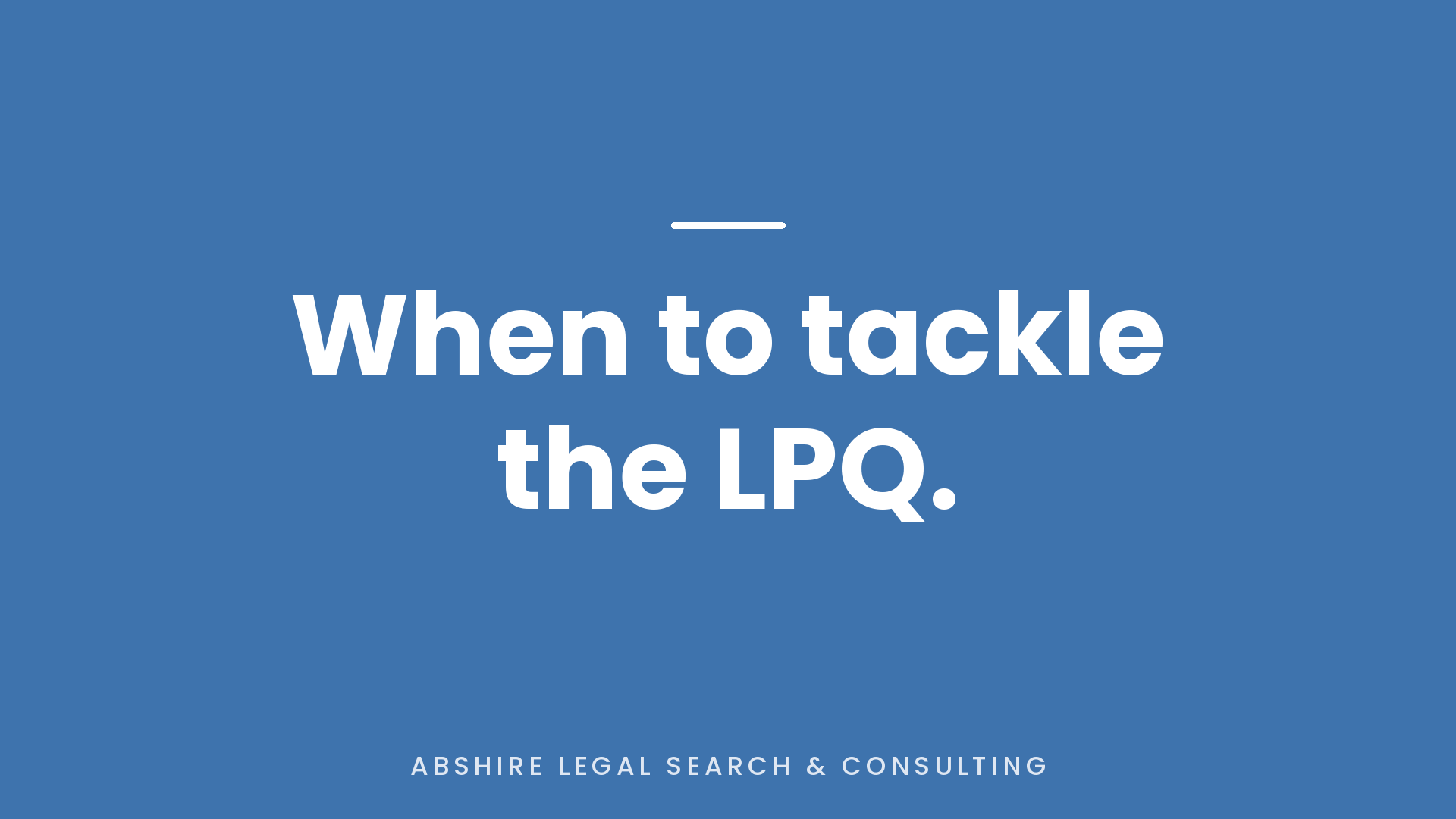 04_lpq_when_to_tackle